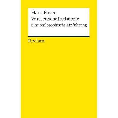 Wissenschaftstheorie, Taschenbuch von Hans Poser, Reclam, Philipp, 978-3-15-018995-5