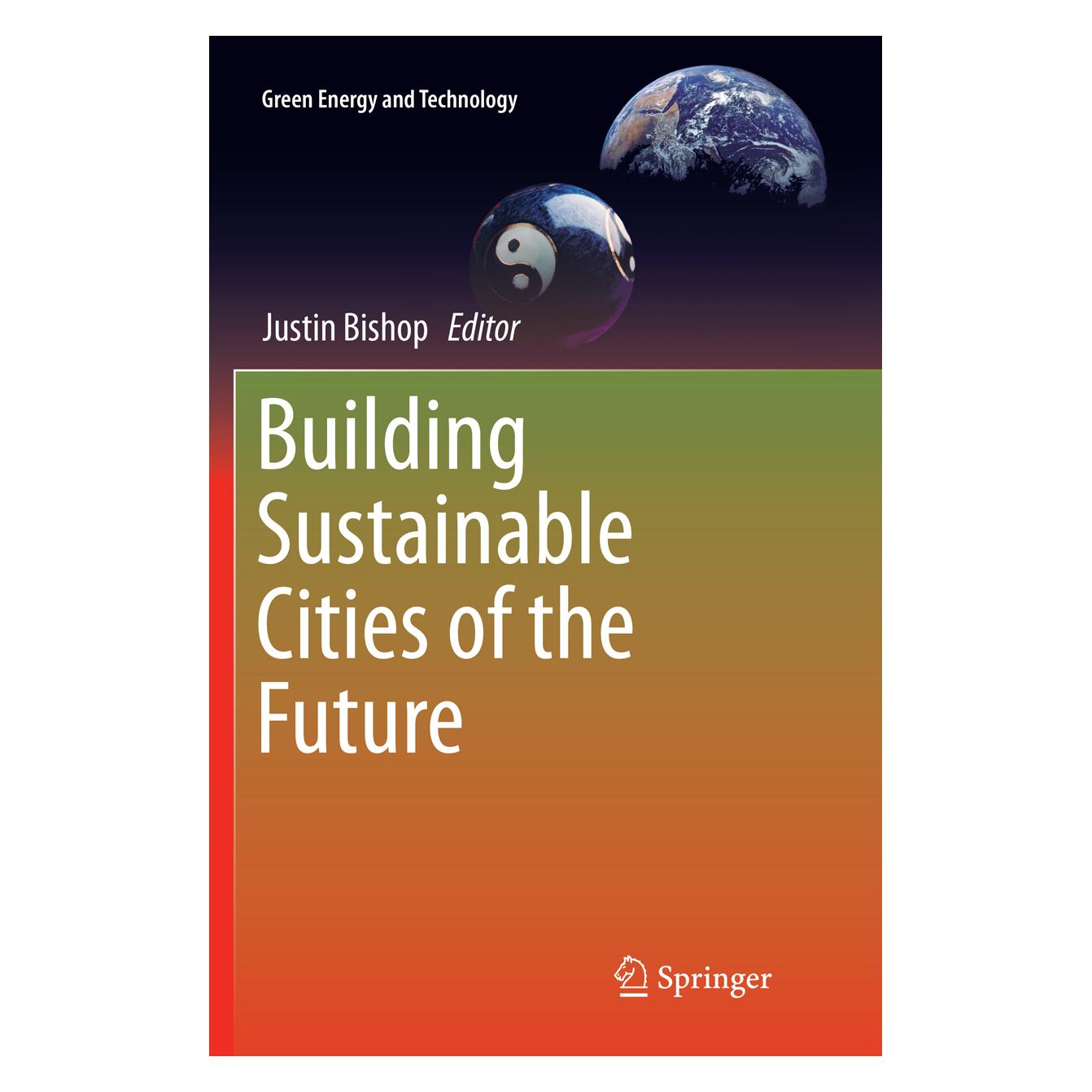 Springer Building Sustainable Cities of the Future (Englisch, Softcover, Justin Bishop) (56052219)