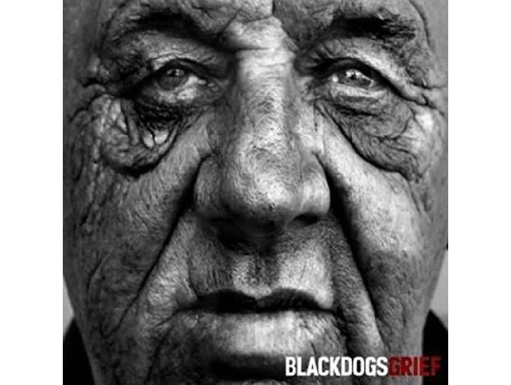 Black Dogs - Grief