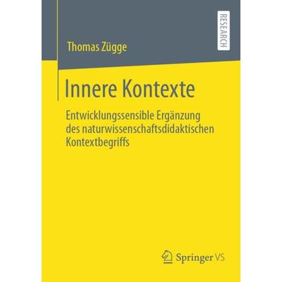 Innere Kontexte, Taschenbuch von Thomas Zügge, Springer Fachmedien Wiesbaden GmbH, 978-3-658-36783-1