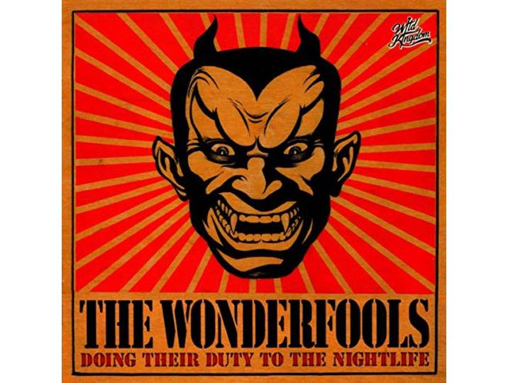 Wonderfools - Doing Their Duty To The Nightlife