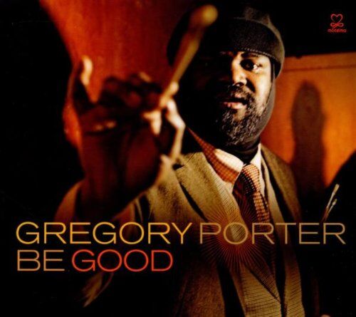Gregory Porter - Be Good - Preis vom 04.10.2026 03:51:26 h