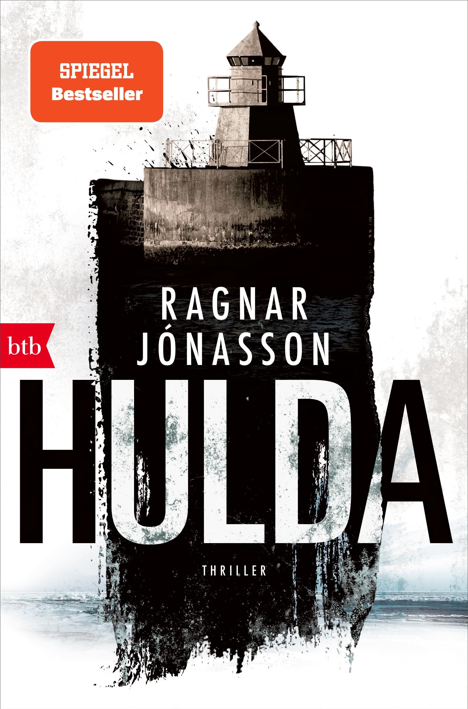 Ragnar Jónasson - HULDA: Thriller - Hulda kehrt zurück! Die Fortsetzung der Bestseller-Serie aus Island (Die HULDA-Reihe, Band 4) - Preis vom 09.10.2026 07:28:09 h