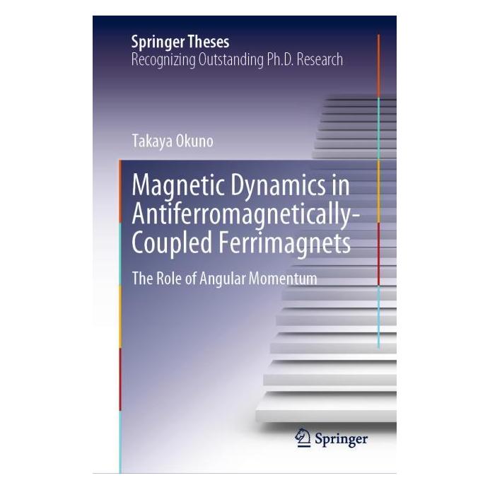 Springer Magnetic Dynamics in Antiferromagnetically-Coupled Ferrimagnets (Englisch, Hardcover, Takaya Okuno) (63680245)