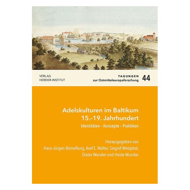 Herder- Institut Adelskulturen im Baltikum 15.-19. Jahrhundert (Englisch) (69170143)