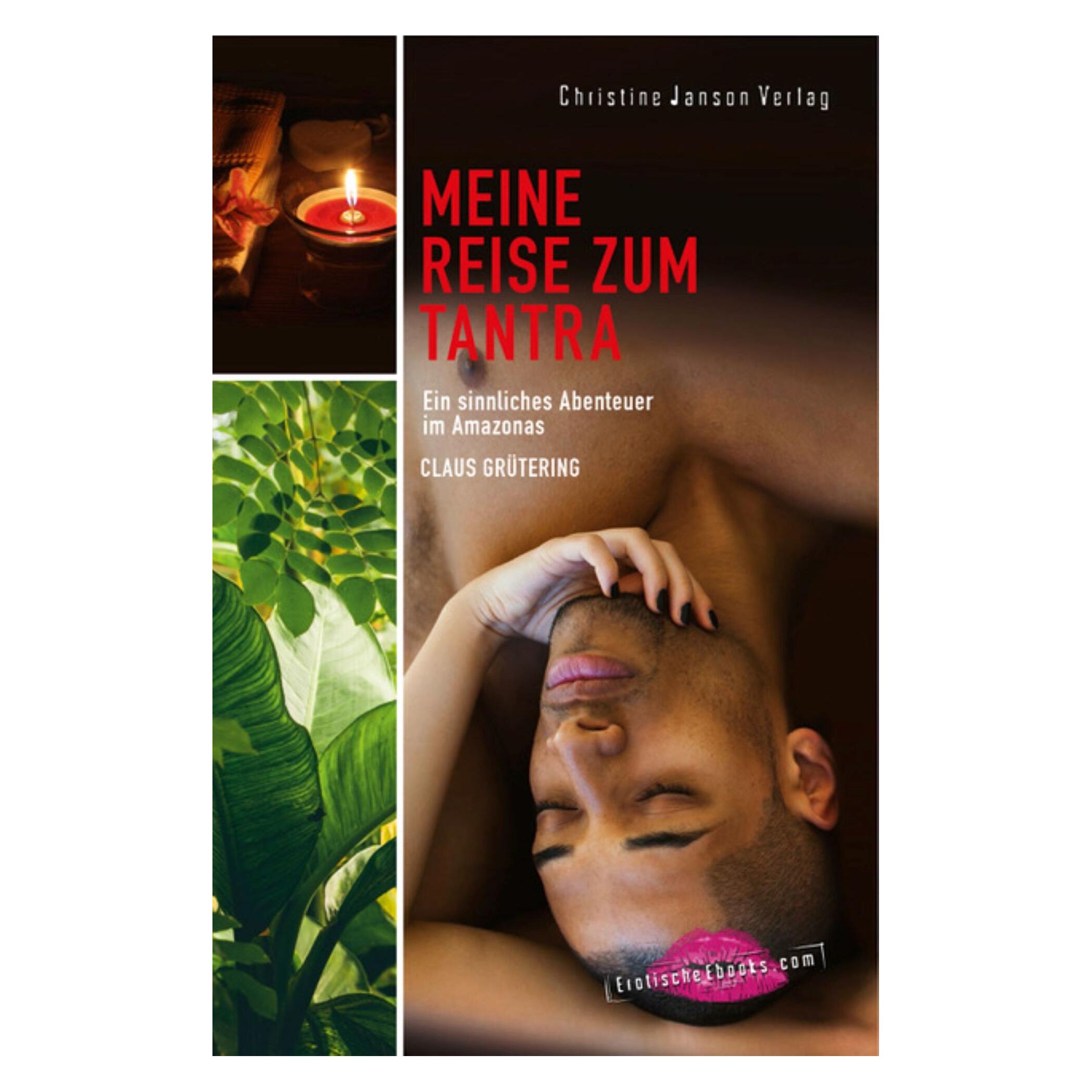 Christine Janson Meine Reise zum Tantra (Deutsch, Softcover, Claus Grütering) (56841125)