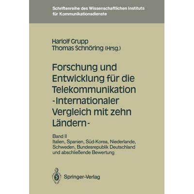 Forschung und Entwicklung für die Telekommunikation — Internationaler Vergleich mit zehn Ländern —, Taschenbuch von , Springer Berlin,