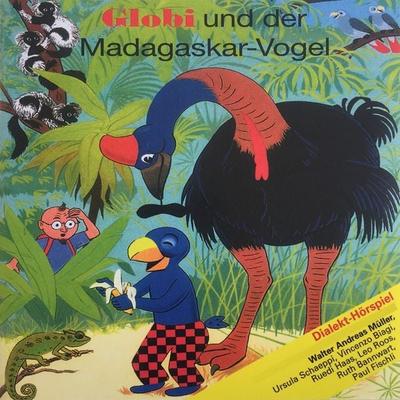 Globi und der Madagaskar-Vogel - , Audio, 7619949822524