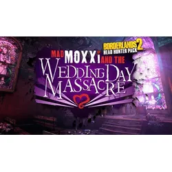 Borderlands 2: Headhunter 4: Wedding Day Massacre