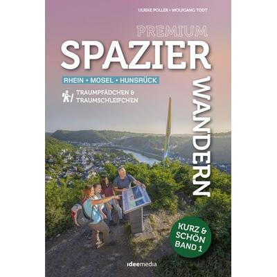 Spazierwandern Band 1, Taschenbuch von Ulrike Poller,Wolfgang Todt, Idee-Media, 978-3-942779-63-0