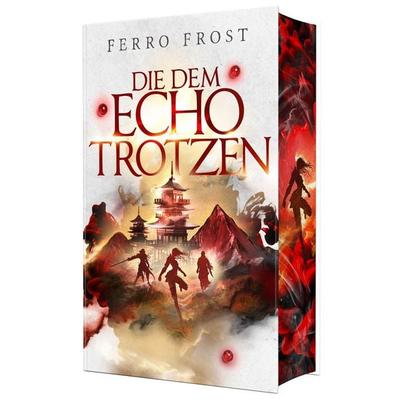 Die dem Echo trotzen, Gebundene Ausgabe von Ferro Frost, Fakriro, 978-3-9876099-8-5