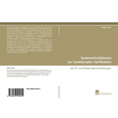 Systemsimulationen zur funktionalen Verifikation, Taschenbuch von Stefan Joeres, Südwestdeutscher Verlag für Hochschulschriften, 978-3-8381-0225-2