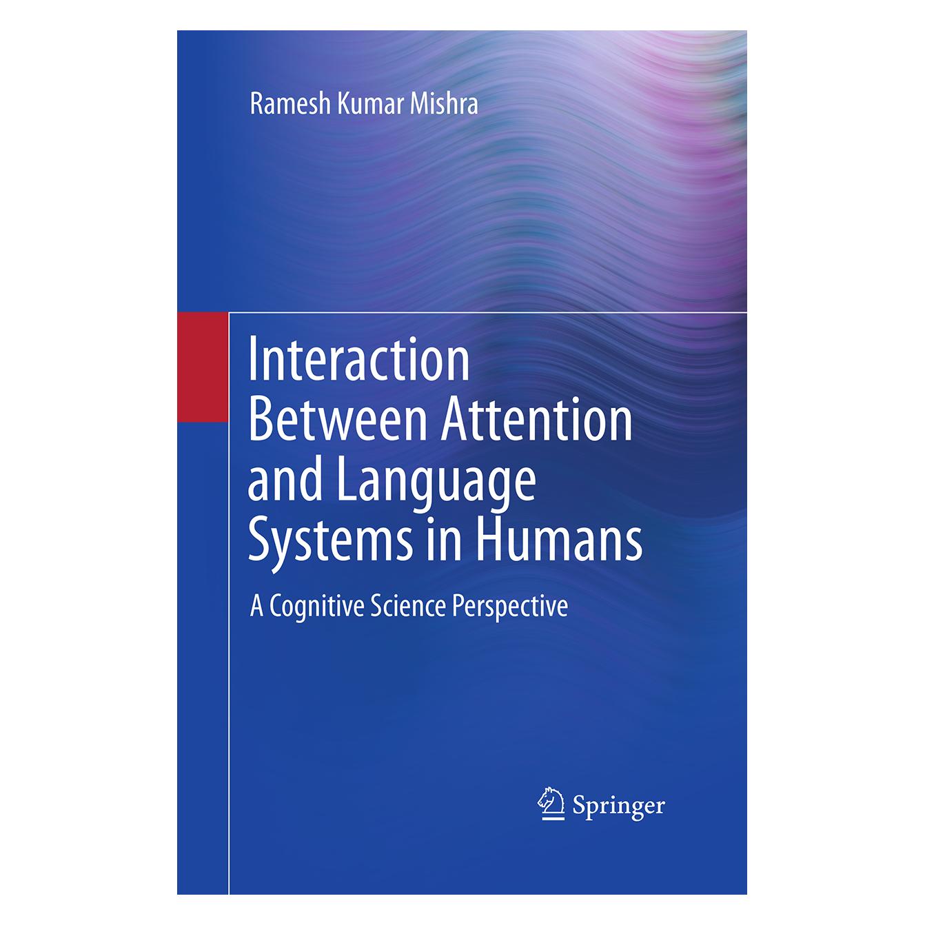 Springer Interaction Between Attention and Language Systems in Humans (Englisch, Softcover, Ramesh Kumar Mishra) (55951624)