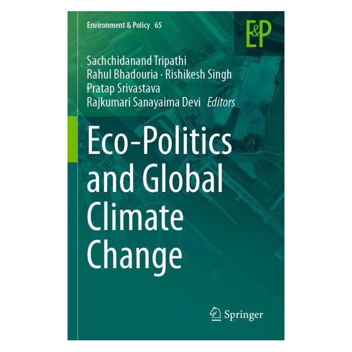 Springer Eco-Politics and Global Climate Change (Englisch, Softcover, Rahul Bhadouria, Rishikesh Singh) (57184785)
