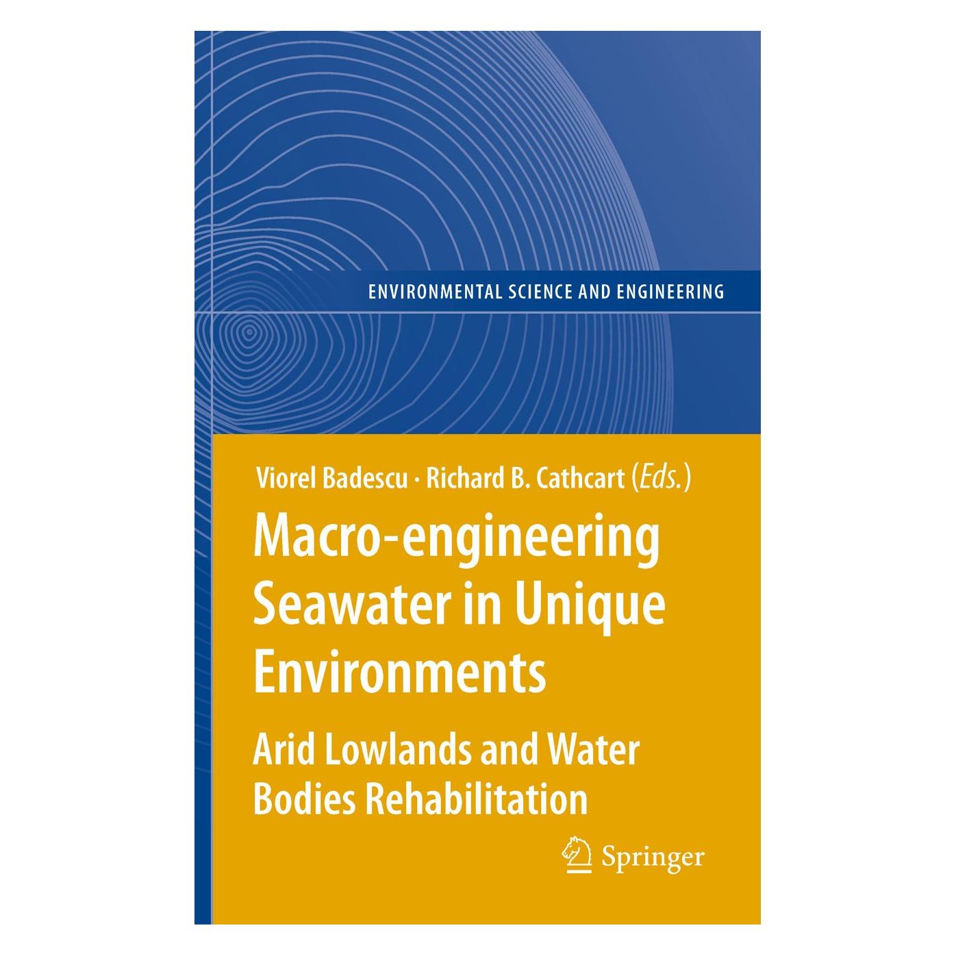 Springer Macro-engineering Seawater in Unique Environments (Englisch, Hardcover, Richard B. Cathcart, Viorel Badescu) (9783642147784)