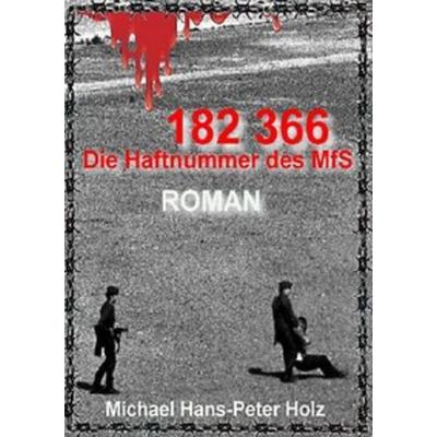 182 366, Taschenbuch von Michael Holz, Epubli