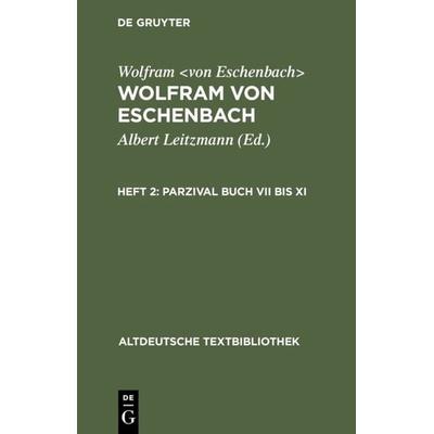 Parzival Buch VII bis XI, Taschenbuch von , De Gruyter, 978-3-11-098190-2