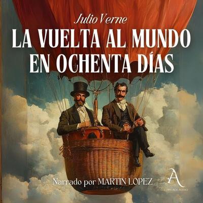 La vuelta al mundo en ochenta días - Audiolibro - Jules Verne,Audiolibros Clásicos,Audiolibros de Clásicos, Audio, 4069828571242