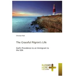 The Graceful Pilgrim's Life, Ratgeber von Christian Park