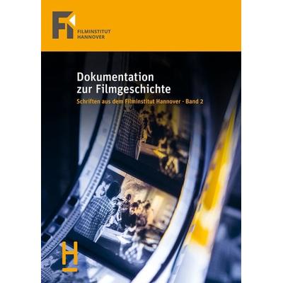 Dokumentation zur Filmgeschichte, Gebundene Ausgabe von Klaus Gantert,Peter Stettner, HsH Applied Academics, 978-3-690-18003-0
