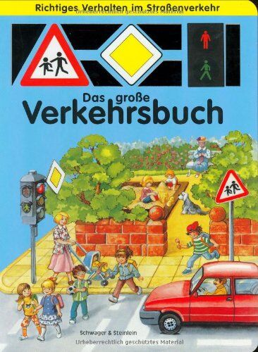 Anne Suess - Das große Verkehrsbuch. Richtiges Verhalten im Straßenverkehr - Preis vom 17.10.2026 19:25:27 h