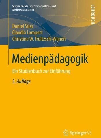 Daniel Süss - Medienpädagogik: Ein Studienbuch zur Einführung (Studienbücher zur Kommunikations- und Medienwissenschaft) - Preis vom 10.10.2026 11:48:34 h