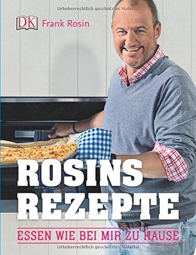 Frank Rosin - Rosins Rezepte: Essen wie bei mir zu Hause - Preis vom 05.10.2026 03:47:11 h