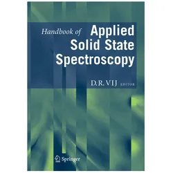Handbook of Applied Solid State Spectroscopy, Fachbücher von D.R. Vij, R Vij