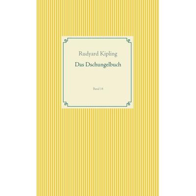 Das Dschungelbuch, Taschenbuch von Rudyard Kipling, BoD – Books on Demand, 978-3-7494-6832-4