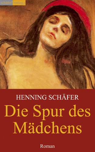 Henning Schäfer - Die Spur des Mädchens - Preis vom 12.10.2026 11:37:12 h