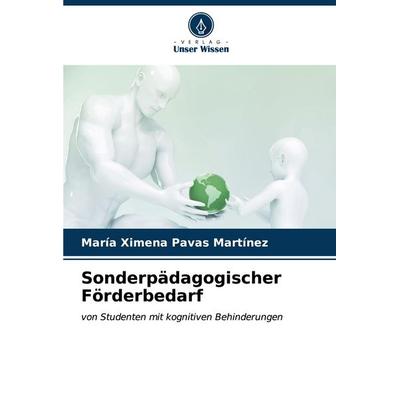 Sonderpädagogischer Förderbedarf, Taschenbuch von María Ximena Pavas Martínez, Verlag Unser Wissen, 978-620-6-98073-5