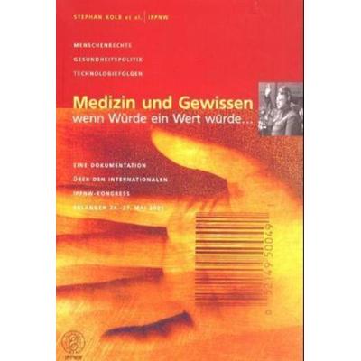 Medizin und Gewissen, Taschenbuch von Stephan Kolb, Mabuse, 978-3-933050-85-4