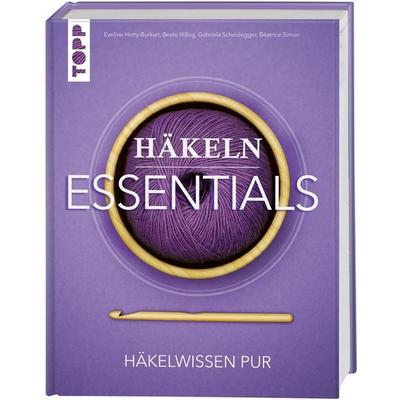 Häkeln Essentials, Gebundene Ausgabe von Eveline Hetty-Burkart,Beate Hilbig,Béatrice Simon,Gabriela Scheidegger, Frechverlag GmbH, 978-3-7358-7196-1