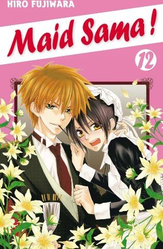 Hiro Fujiwara - Maid Sama !. Vol. 12 - Preis vom 30.09.2026 09:01:18 h
