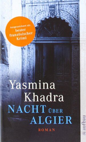 Yasmina Khadra - Nacht über Algier: Roman - Preis vom 09.10.2026 07:28:09 h