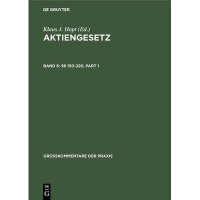 Aktiengesetz / §§ 150-220, Gebundene Ausgabe von , De Gruyter, 978-3-89949-375-7