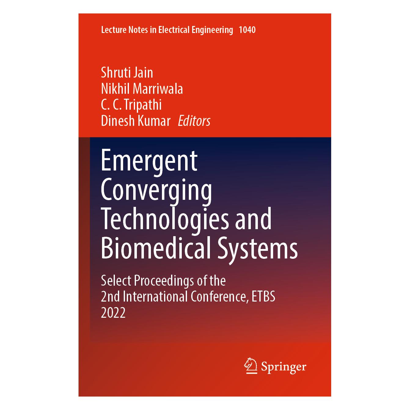 Springer Emergent Converging Technologies and Biomedical Systems (Englisch, Softcover, C Tripathi, Dinesh Kumar, Nikhil Marriwala, Shruti Jain) (57099283)