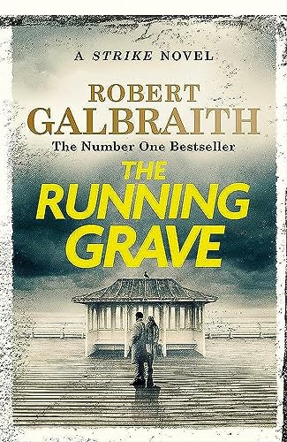 Robert Galbraith - The Running Grave: Cormoran Strike Book 7 - Preis vom 13.10.2026 19:28:25 h