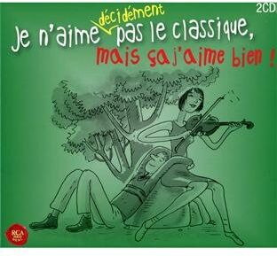 Various - Je N'aime Décidément Pas Le Classique, Mais Ça J'a - Preis vom 06.10.2026 07:26:00 h