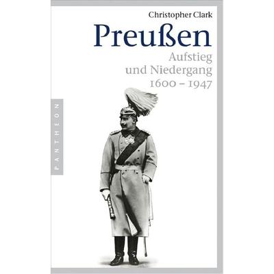 Preußen, Taschenbuch von Christopher Clark, Pantheon, 978-3-570-55060-1