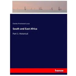 South and East Africa, Ratgeber von Charles Prestwood Lucas