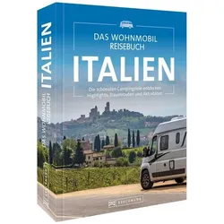 Das Wohnmobil Reisebuch Italien, Reisebücher von Michael Moll