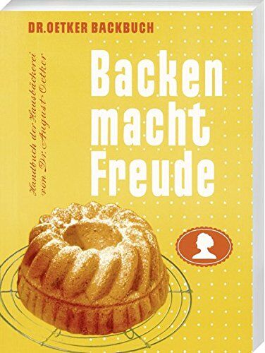 Dr. Oetker - Backen macht Freude - Reprint 1952 - Preis vom 09.10.2026 07:28:09 h