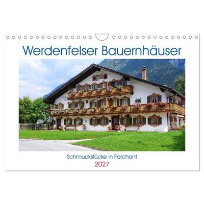 Werdenfelser Bauernhäuser - Schmuckstücke in Farchant (Wandkalender 2027 DIN A4 quer), CALVENDO Monatskalender
