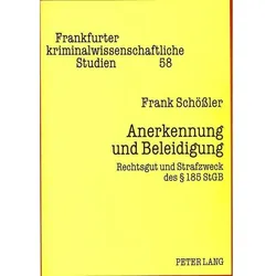 Anerkennung und Beleidigung, Fachbücher von Frank Schössler