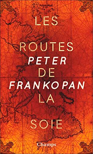 Peter Frankopan - Les routes de la soie : l'histoire du coeur du monde - Preis vom 30.09.2026 09:01:18 h