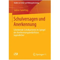 Schulversagen und Anerkennung, Fachbücher von Sabine Sandring