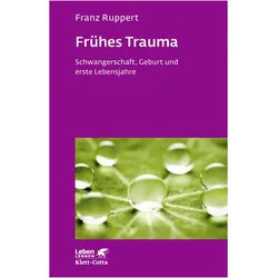 Frühes Trauma, Fachbücher von Franz Ruppert