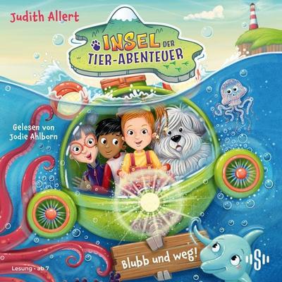 Insel der Tier-Abenteuer 2: Blubb und weg! - Judith Allert, Audio, 9783844943320