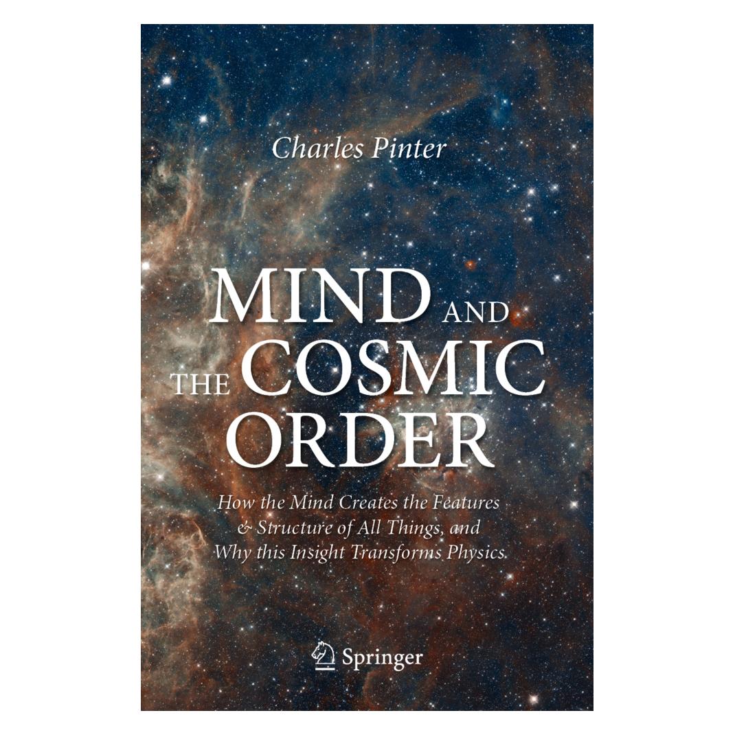 Springer Mind and the Cosmic Order (Englisch, Softcover, Charles Pinter) (56139911)